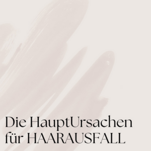 Hauptursachen für Haarausfall
