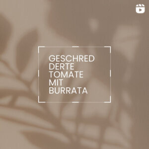 Geschredderte Tomate mit Burrata