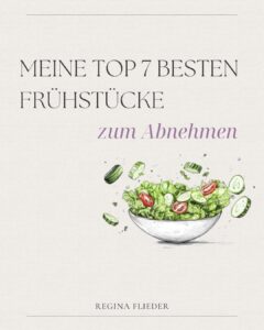  Instagram Top 7 Beste Frühstücke um Abzunehmen 